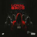 Only The Family - Lil Durk Presents: Loyal Bros 2