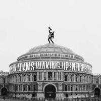 Waking Up The Neighbours - Live At The Royal Albert Hall