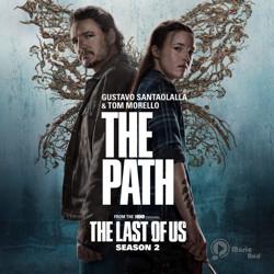 The Path (from "The Last of Us: Season 2")