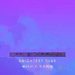 Brightest Blue - Music For Calm