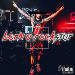 Born a Rockstar: The Collection